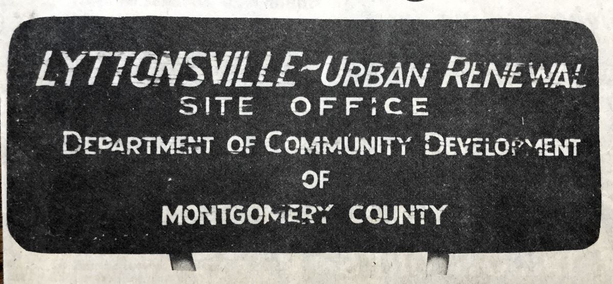 Lyttonsville Urban Renewal sign, 1974. Unattributed newspaper photo in the Montgomery County Historical Society Archives. 